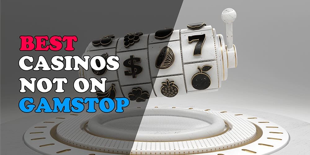 Discovering Casino Sites Not on Gamstop Your Guide to Alternative Gaming Discovering Casino Sites Not on Gamstop Your Guide to Alternative Gaming